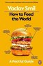 How to Feed the World