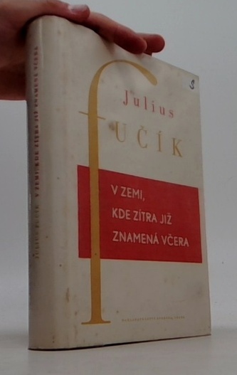 V zemi, kde zítra již znamená včera