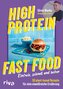 High Protein Fast Food
