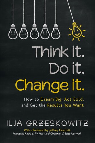 Think it. Do it. Change it.