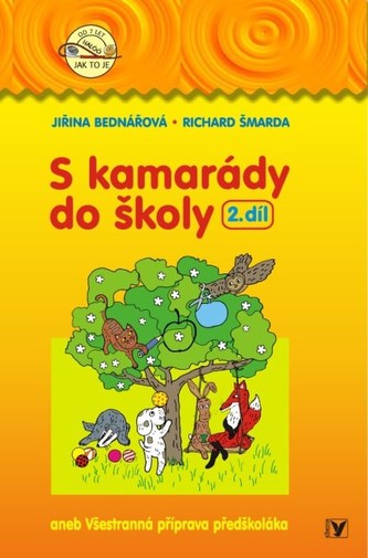 S kamarády do školy 2