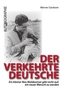 Der verkehrte Deutsche
