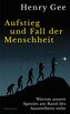 Aufstieg und Fall der Menschheit