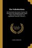 Ein Volksbüchlein: Die Geschichte Des Doctor Faustus, Die Abenteuer Des Spiegelschwaben, Nebst Vielen Andern Erbaulichen Und Erg