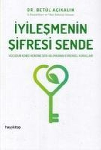 Iyilesmenin Sifresi Sende
