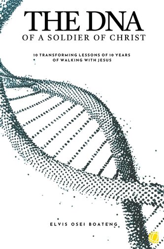 The DNA of A Soldier of Christ