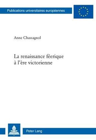 La renaissance féerique à l'ère victorienne