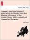 Hungary past and present, embracing its history from the Magyar conquest to the present time. With a sketch of Hungarian literat