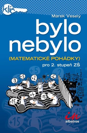 Bylo nebylo (Matematické pohádky)