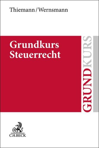 Grundkurs Steuerrecht