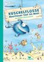 Kuschelflosse - Abenteuer tief im Meer - Die Blubber-Meisterschaft