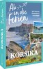 Ab in die Ferien Korsika