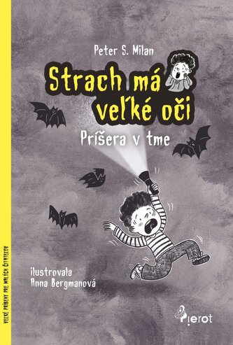 Strach má veľké oči