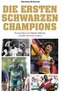 Die ersten schwarzen Champions