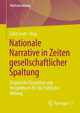 Nationale Narrative in Zeiten gesellschaftlicher Spaltung