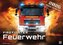 FIREFIGHTER - Retter in der Not - Feuerwehr - 2026 - Kalender DIN A2