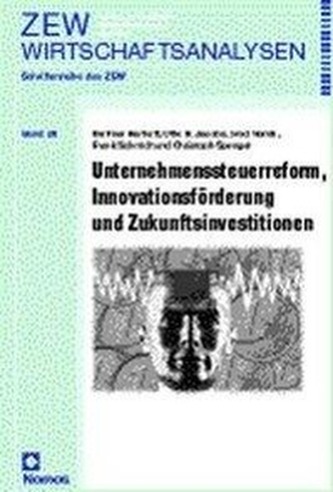 Unternehmenssteuerreform, Innovationsförderung und Zukunftsinvestitionen