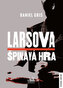 Larsova špinavá hra
