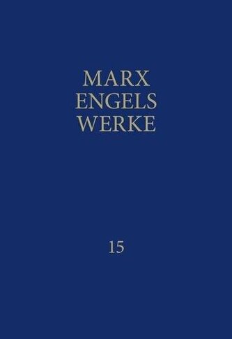 MEW / Marx-Engels-Werke Band 15