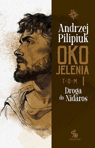 Droga do Nidaros. Oko Jelenia. Tom 1