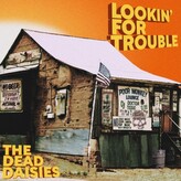 The Dead Daisies:  Lookin´ For Trouble