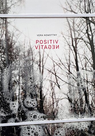 Vera Nowottny: Positiv-Negativ