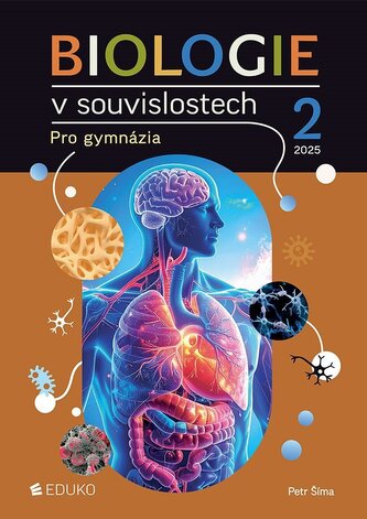 Biologie v souvislostech 2 pro gymnázia