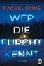 Wer die Furcht kennt