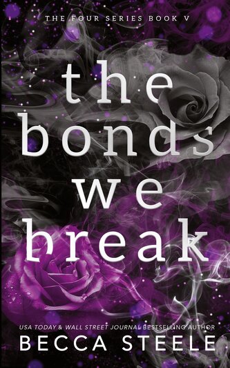 The Bonds We Break - Anniversary Edition