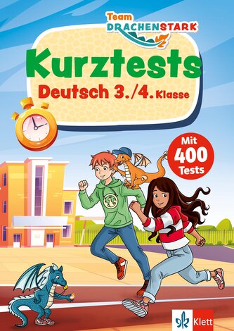 Team Drachenstark: Kurztests Deutsch 3./4. Klasse