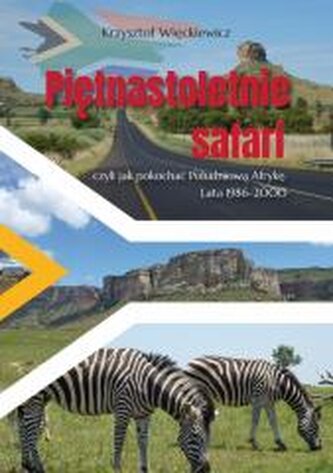Piętnastoletnie safari, czyli jak pokochać...