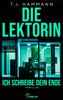 Die Lektorin - Ich schreibe dein Ende!