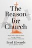 The Reason for Church