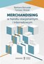 Merchandising w handlu stacjonarnym i internetowym