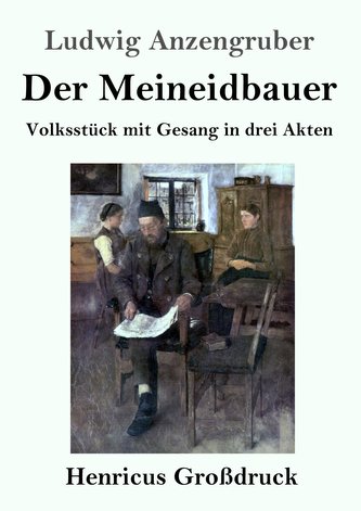 Der Meineidbauer (Großdruck)