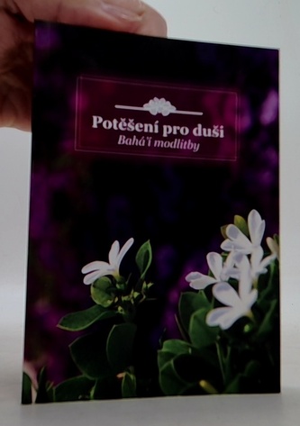 Potěšení pro duší - Bahá'í modlitby