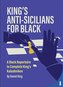 King's Anti-Sicilians for Black