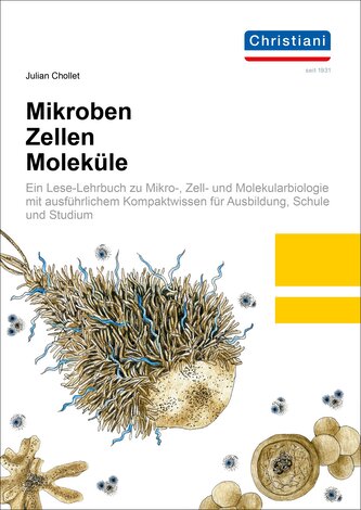Mikroben, Zellen, Moleküle