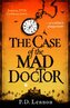 The Case of the Mad Doctor