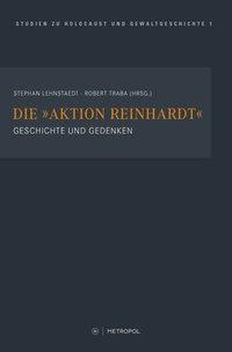 Die \"Aktion Reinhardt\"