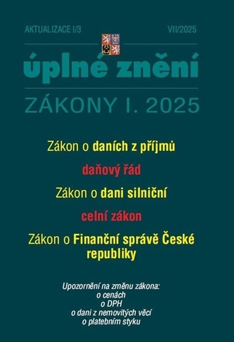 Aktualizace I/3 2025 O daních z příjmů, daňový řád