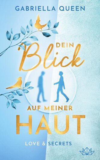 Dein Blick auf meiner Haut