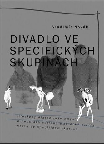 Divadlo ve specifických skupinách
