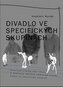 Divadlo ve specifických skupinách