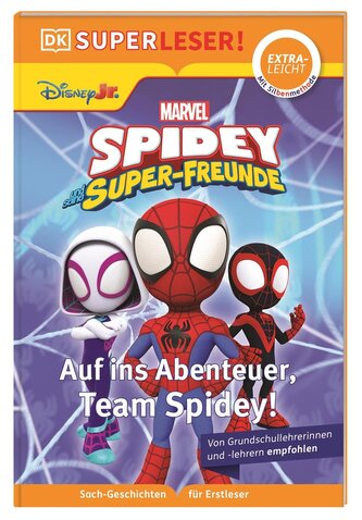 SUPERLESER! Marvel Spidey und seine Super-Freunde Auf ins Abenteuer, Team Spidey!