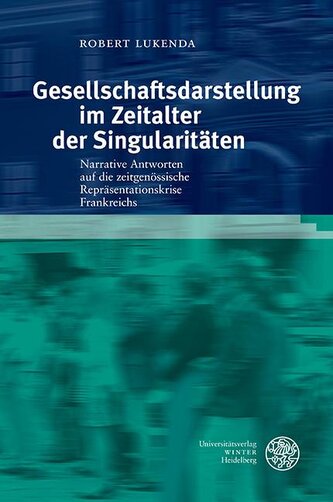 Gesellschaftsdarstellung im Zeitalter der Singularitäten