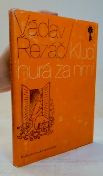 Kluci hurá za ním