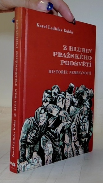 Z hlubin pražského podsvětí historie nemravností