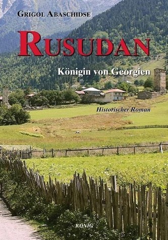 Rusudan - Königin von Georgien