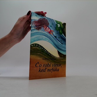 Čo robí vietor, keď nefúka